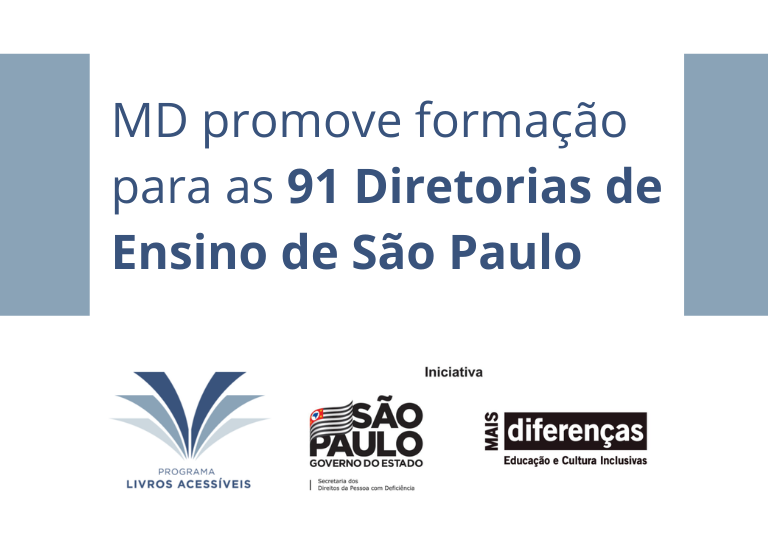 Capa do artigo Mais Diferenças promove formação sobre leitura acessível e inclusiva para as 91 Diretorias de Ensino de São Paulo